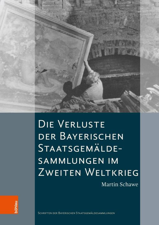 Die Verluste der Bayerischen Staatsgemäldesammlungen im Zweiten Weltkrieg
